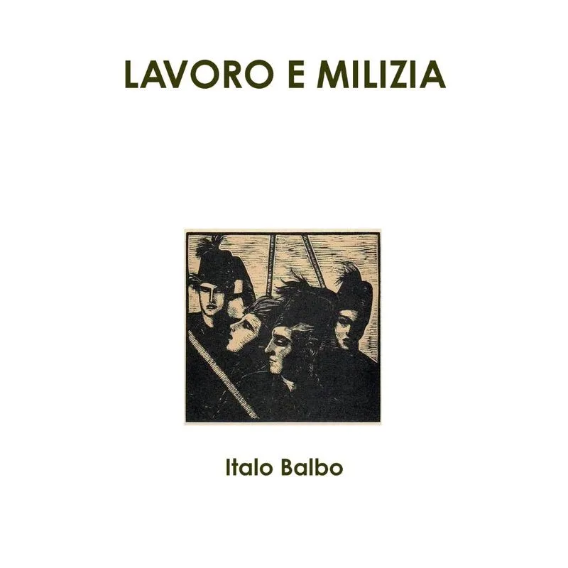 LAVORO E MILIZIA