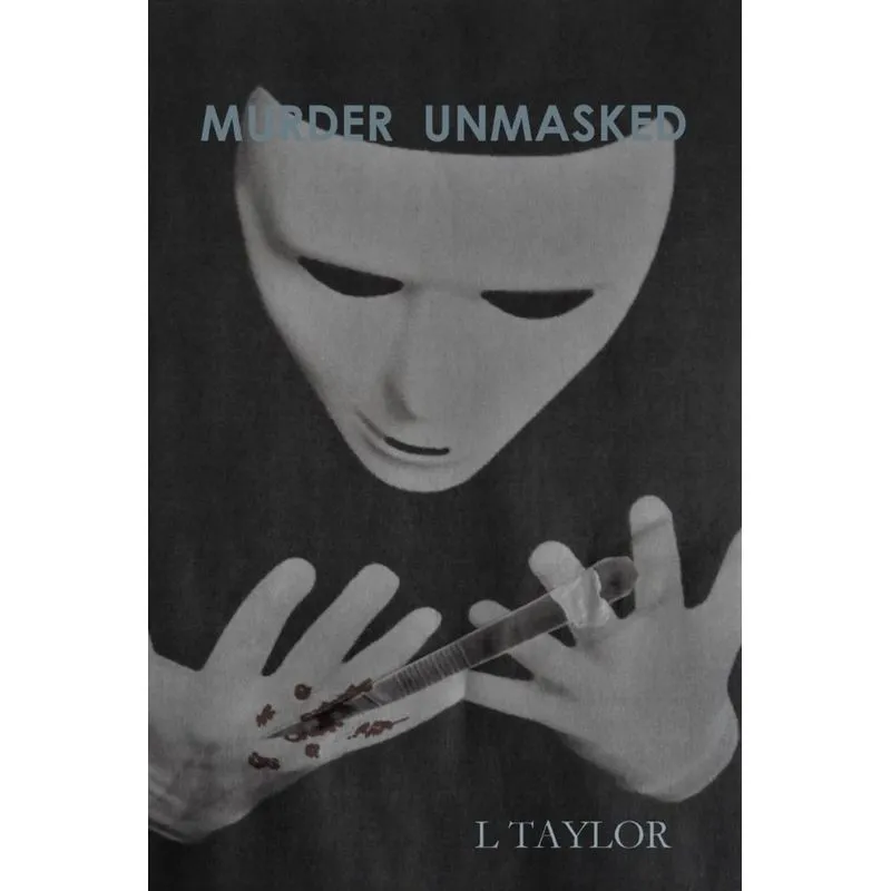 MURDER UNMASKED