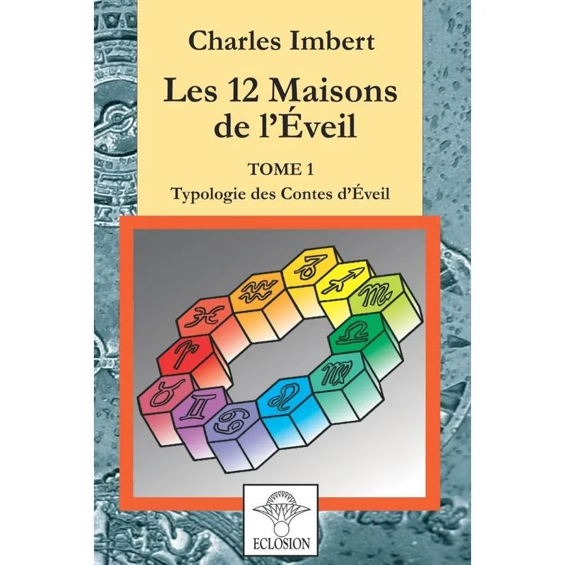 Les 12 maisons de l¿veil - tome 1