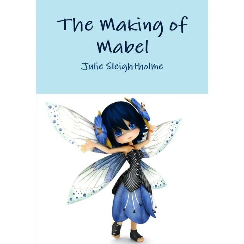 The Making of Mabel