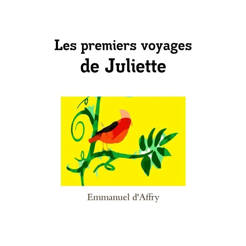 Les premiers voyages de Juliette