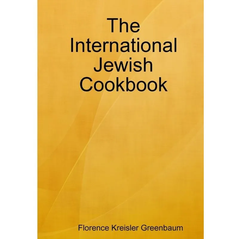 The International Jewish Cookbook