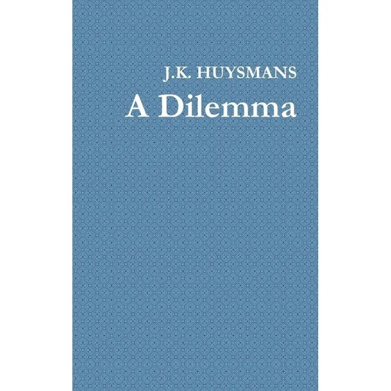 A Dilemma