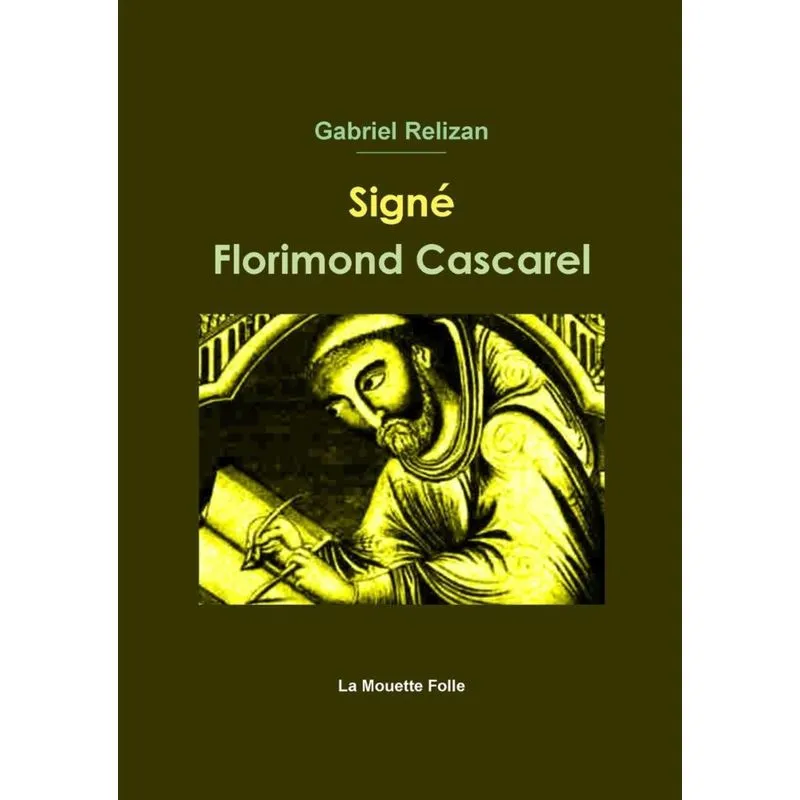 Signé Florimond Cascarel