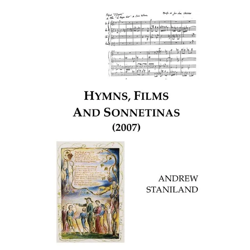 Hymns, Films And Sonnetinas (2007)
