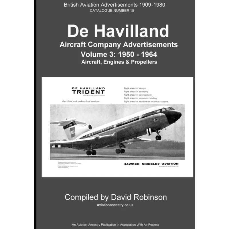 De Havilland Aircraft (Companies) Advertisements. Volume 3
