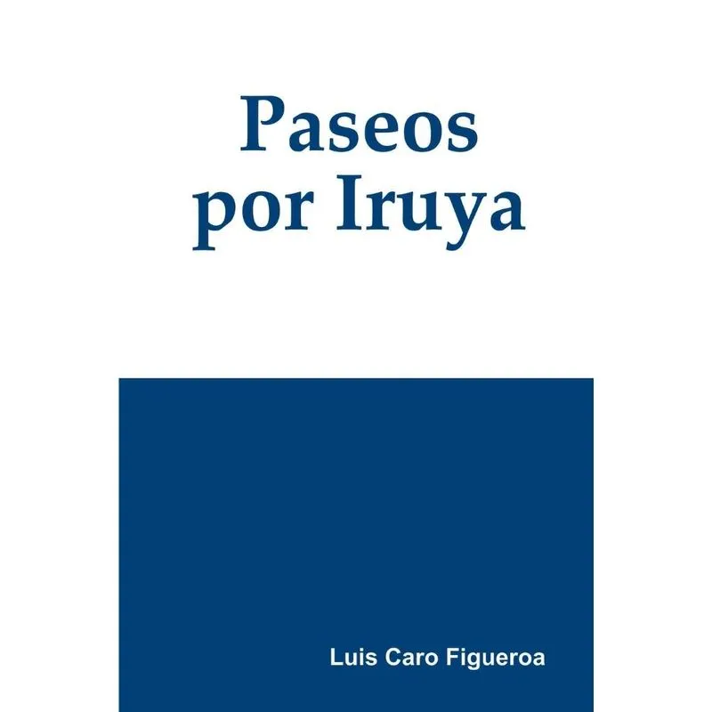 Paseos por Iruya