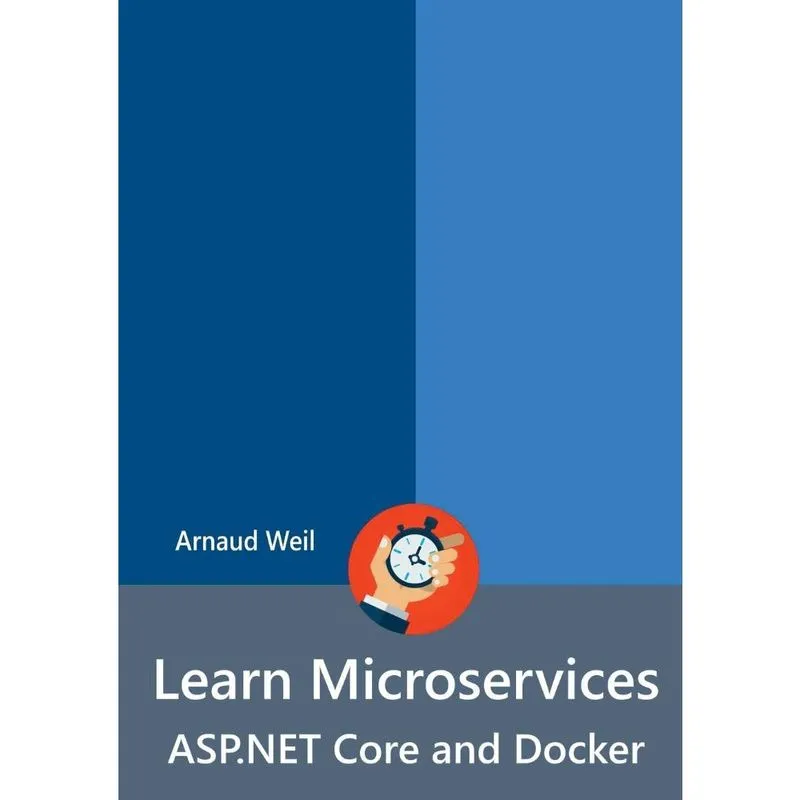Learn Microservices - asp.net Core and Docker