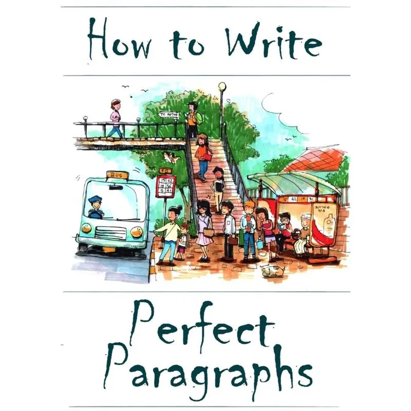 How to Write Perfect Paragraphs