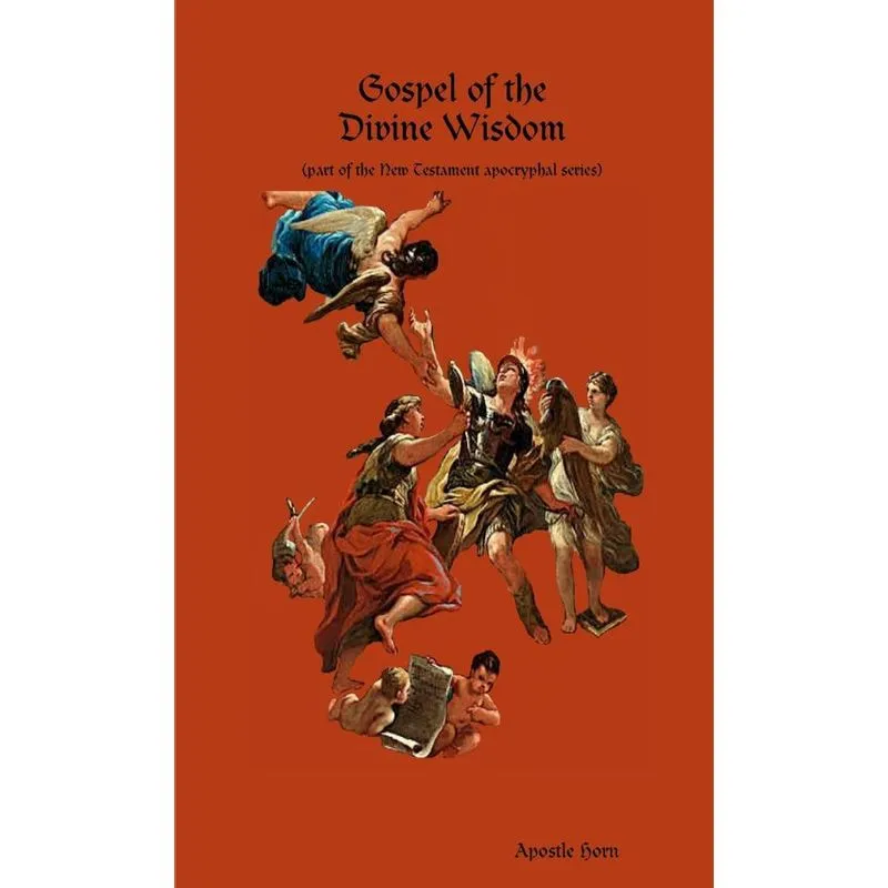 Gospel Of The Divine Wisdom
