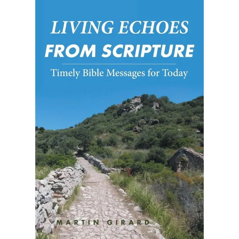 LIVING ECHOES FROM SCRIPTURE