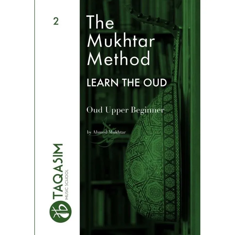The Mukhtar Method - Oud Upper Beginner