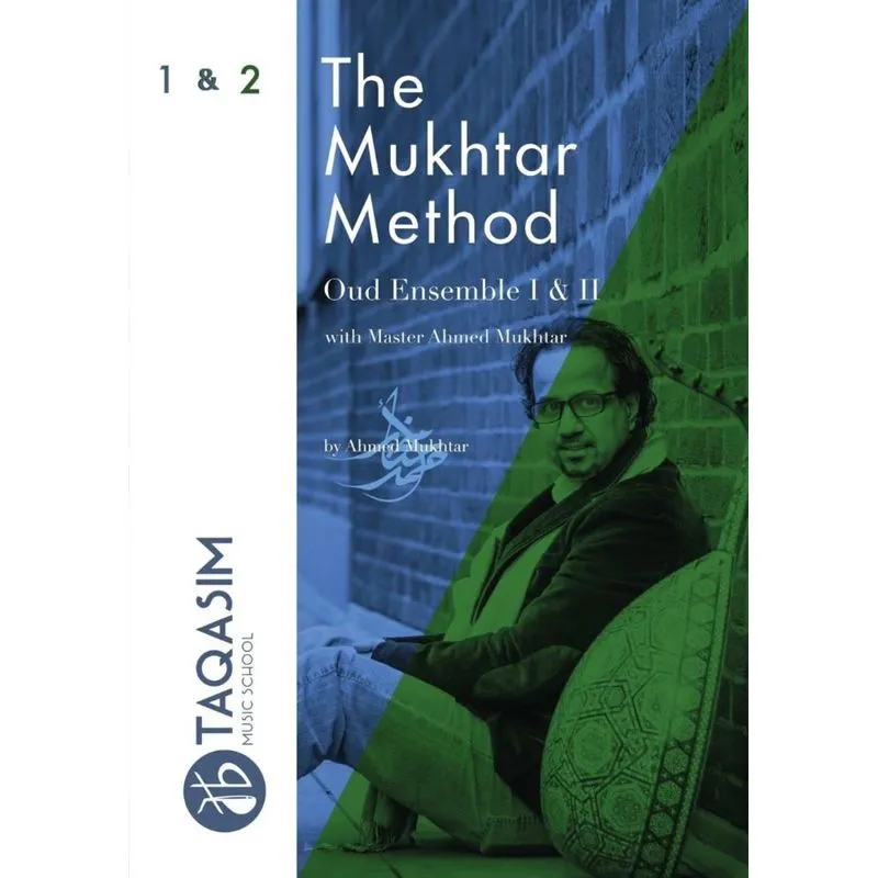 The Mukhtar Method - Oud Ensemble I & II