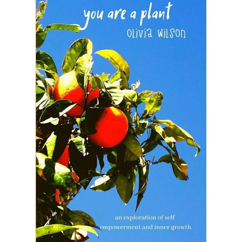you are a plant