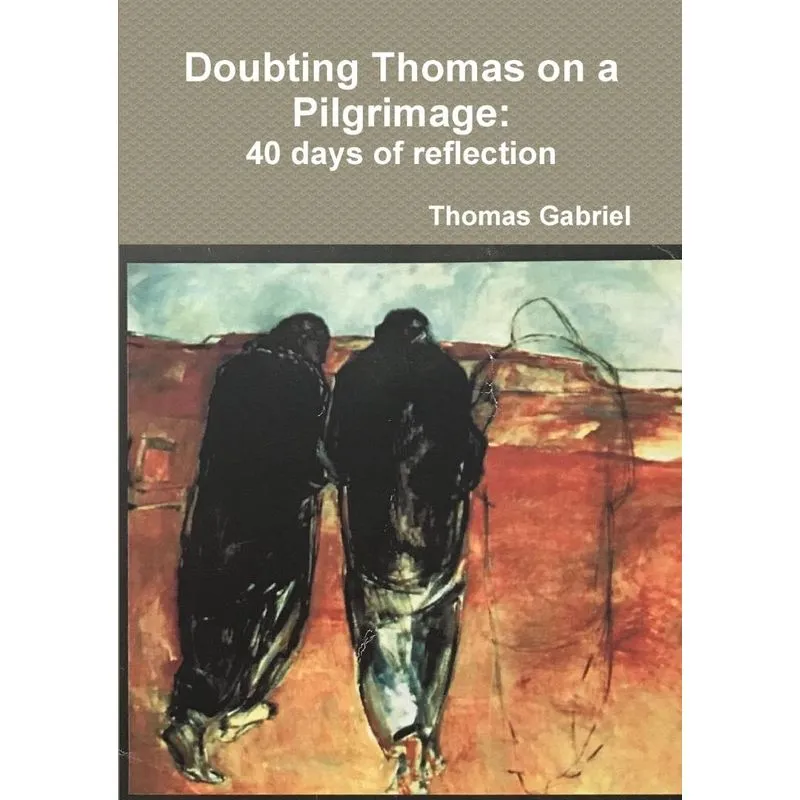 Doubting Thomas on a Pilgrimage