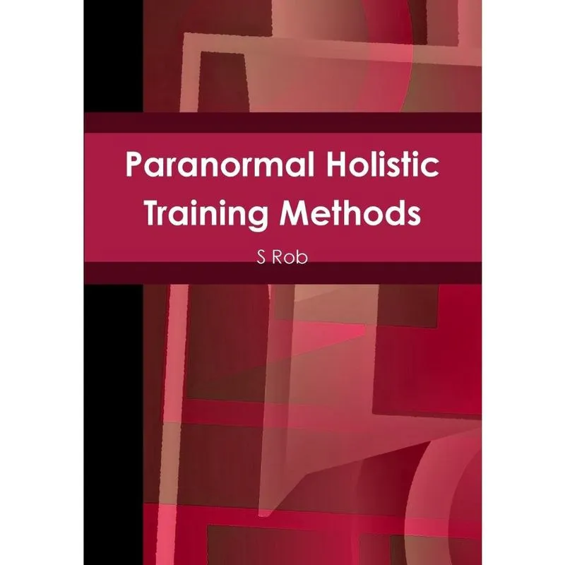 Paranormal Holistic Training Methods