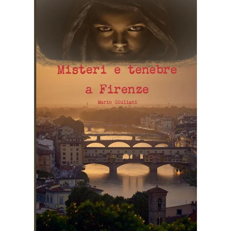 Misteri e tenebre a Firenze