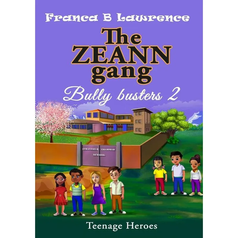 The ZEANN gang, Bully busters 2