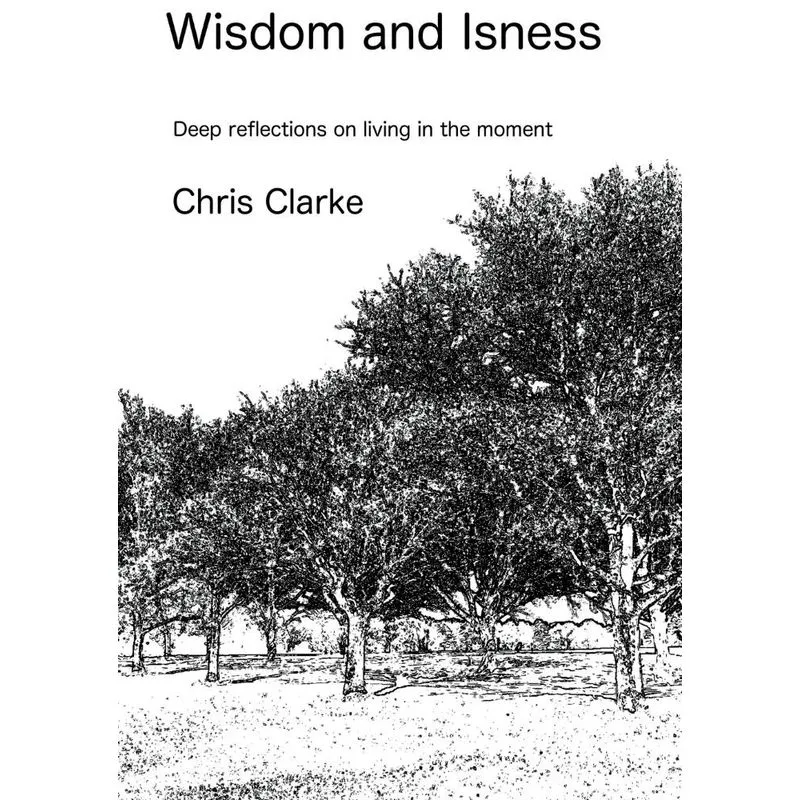 Wisdon and Isness