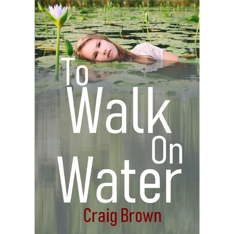 To Walk On Water