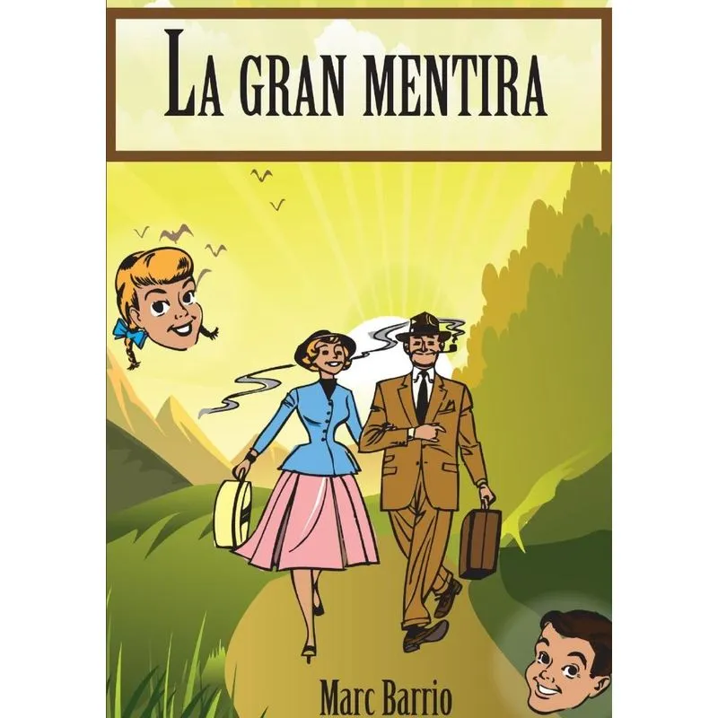 La gran mentira