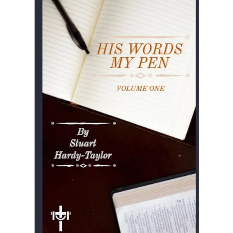 His Words My Pen Volume 1