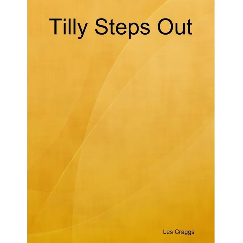 Tilly Steps Out