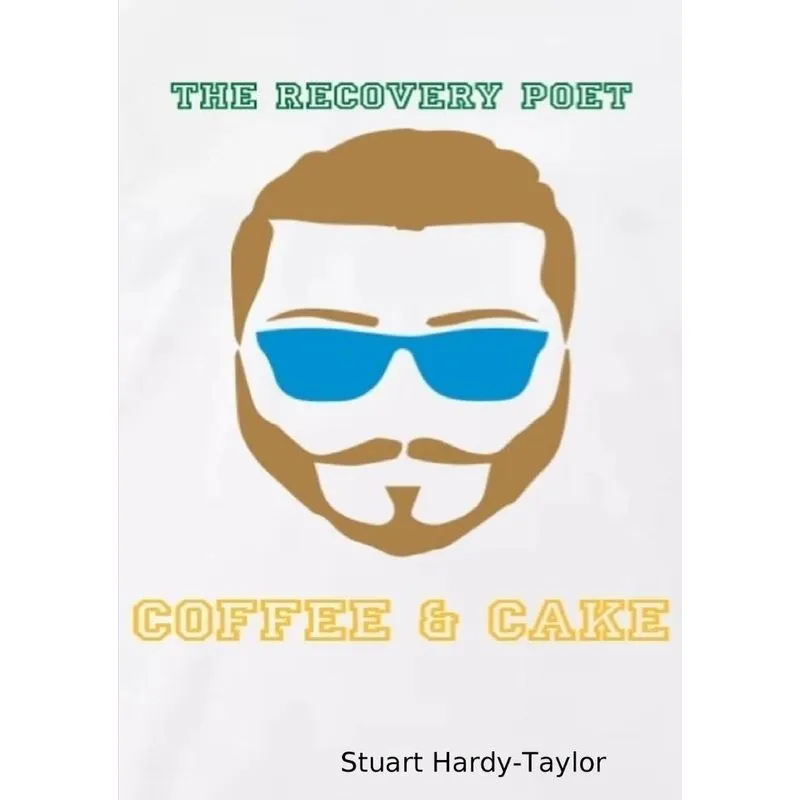 The Recovery Poet Coffee & Cake