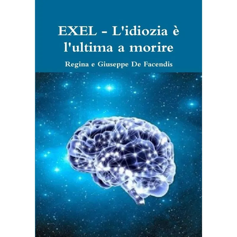 EXEL - Lidiozia ? lultima a morire