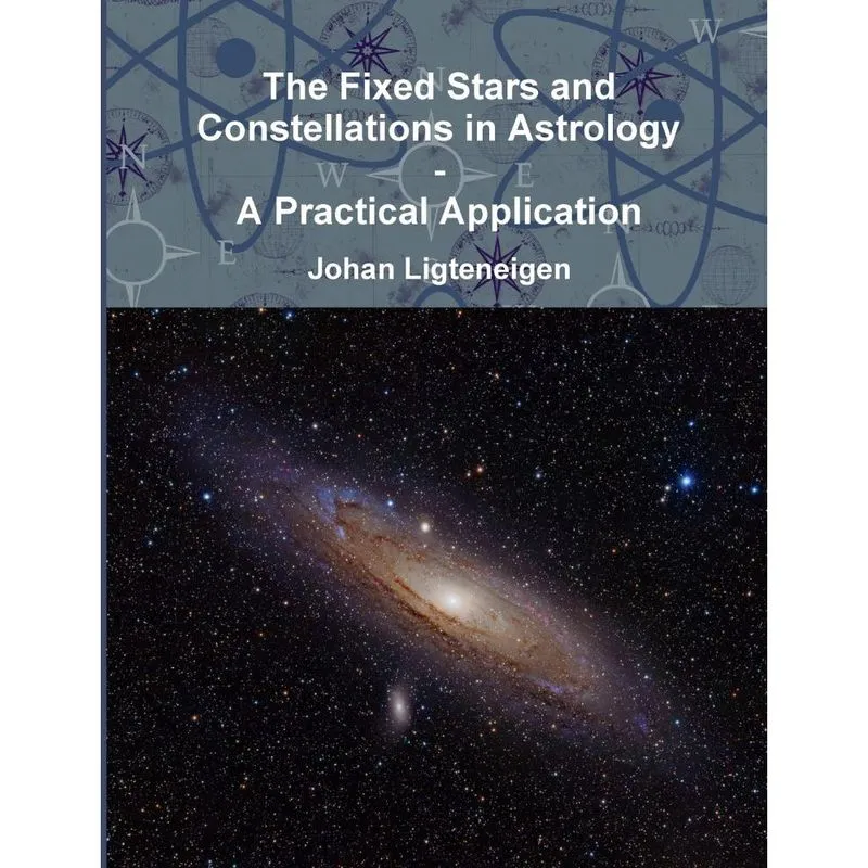 The Fixed Stars and Constellations in Astrology - A Practical Application