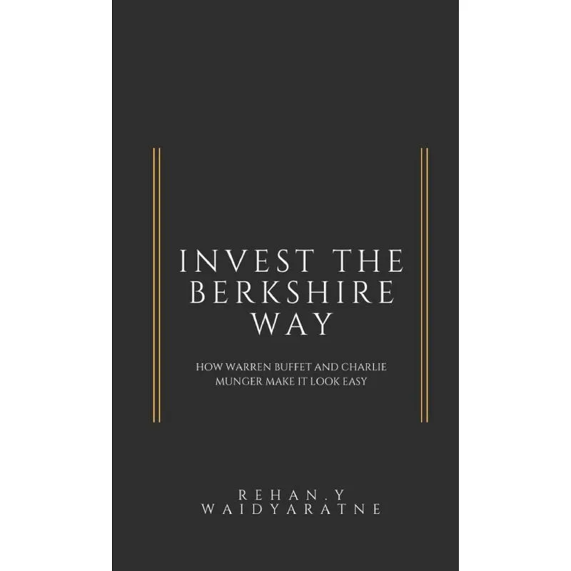 Invest the Berkshire Way