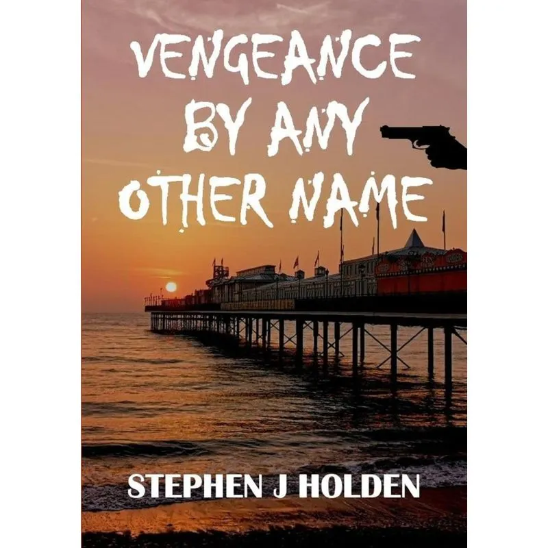 Vengeance By Any Other Name