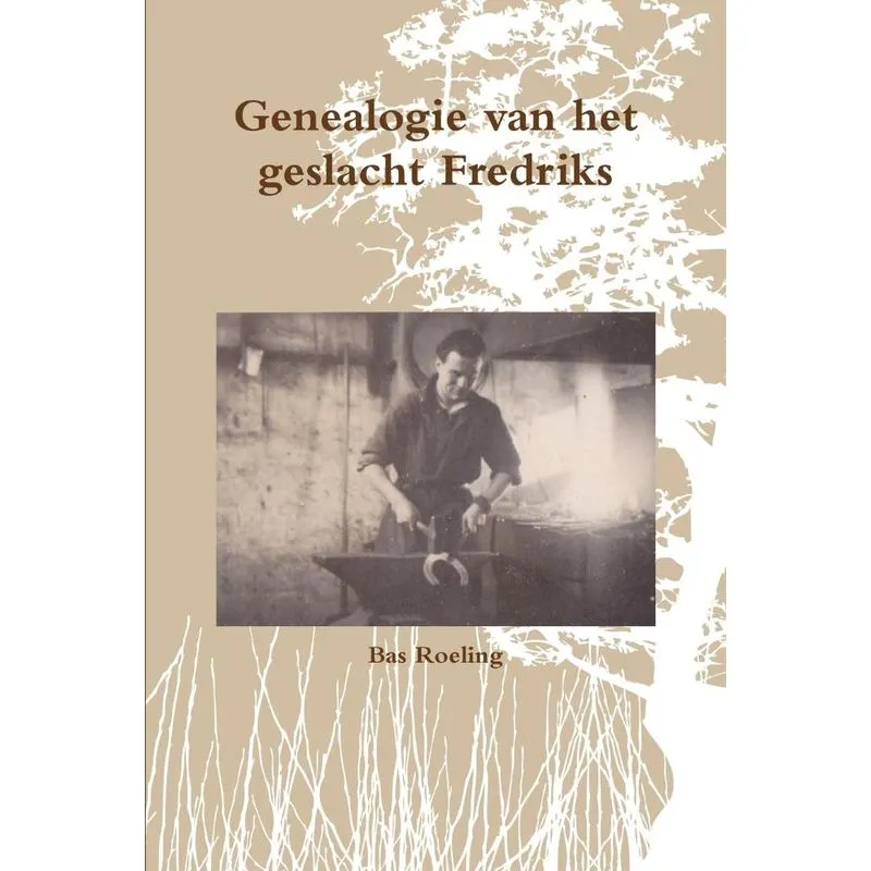 Genealogie van het geslacht Fredriks