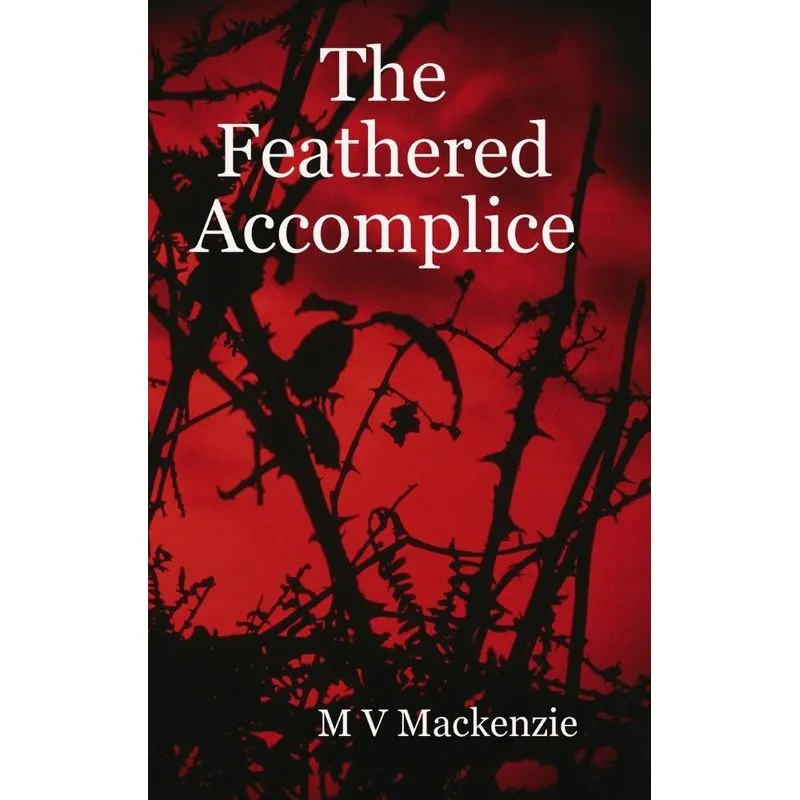 The Feathered Accomplice
