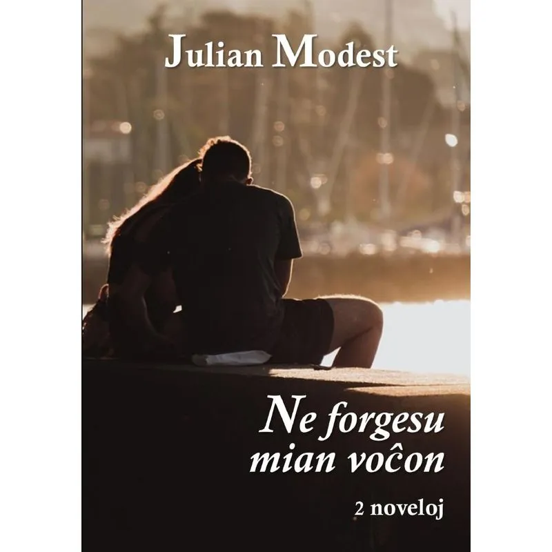 Ne forgesu mian vocon (2 noveloj)