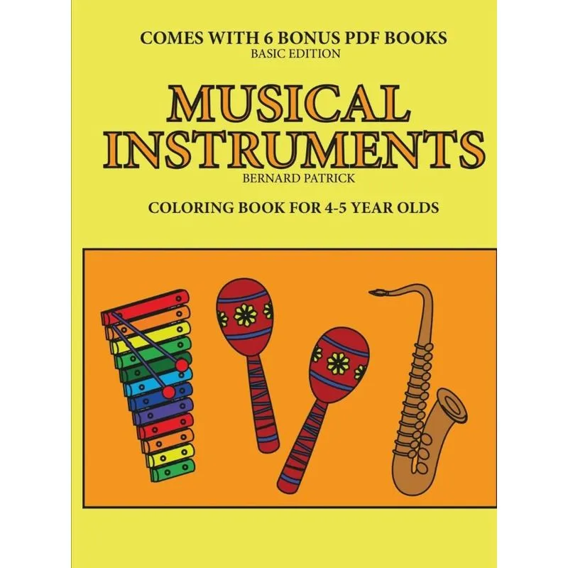 Coloring Book for 4-5 Year Olds (Musical Instruments)