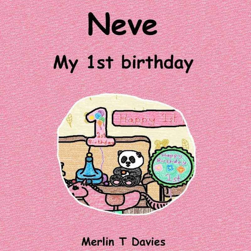 Neve - My 1st birthday