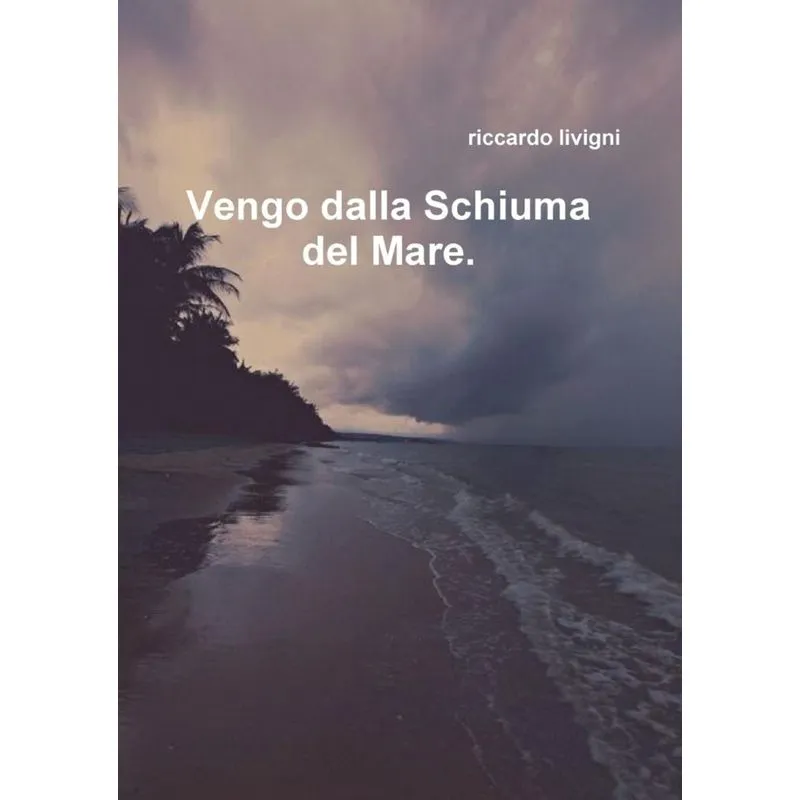Vengo dalla schiuma del Mare
