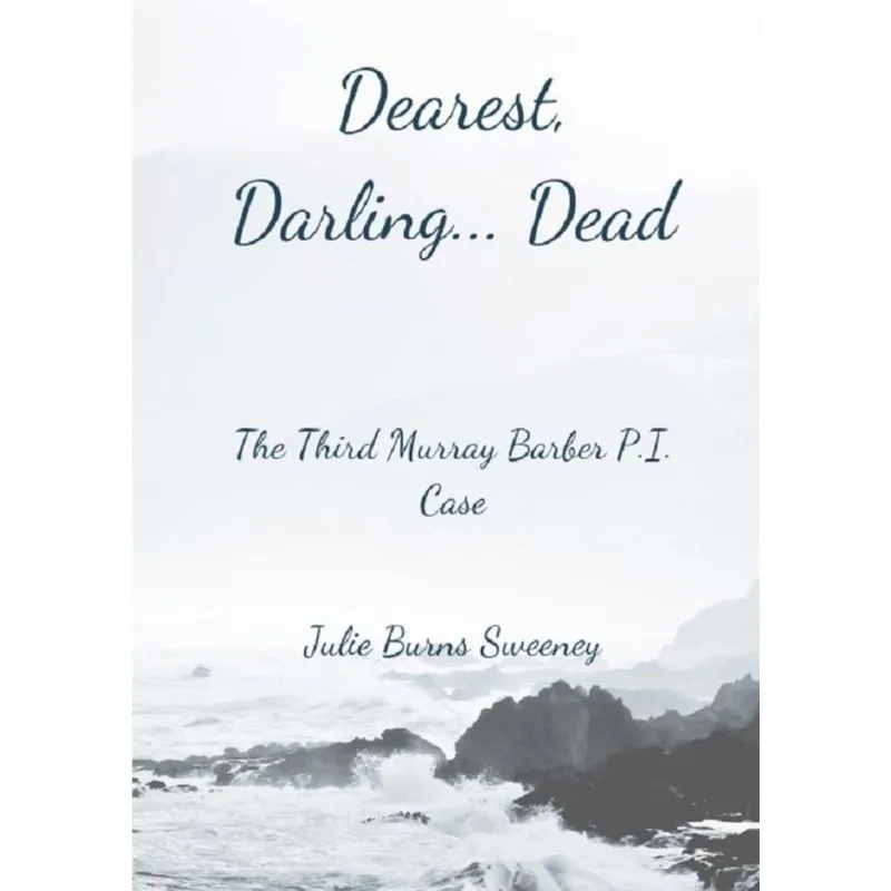 Dearest, Darling.. Dead