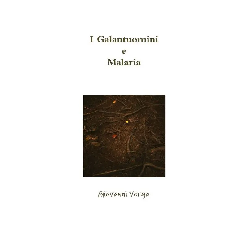I Galantuomini e Malaria