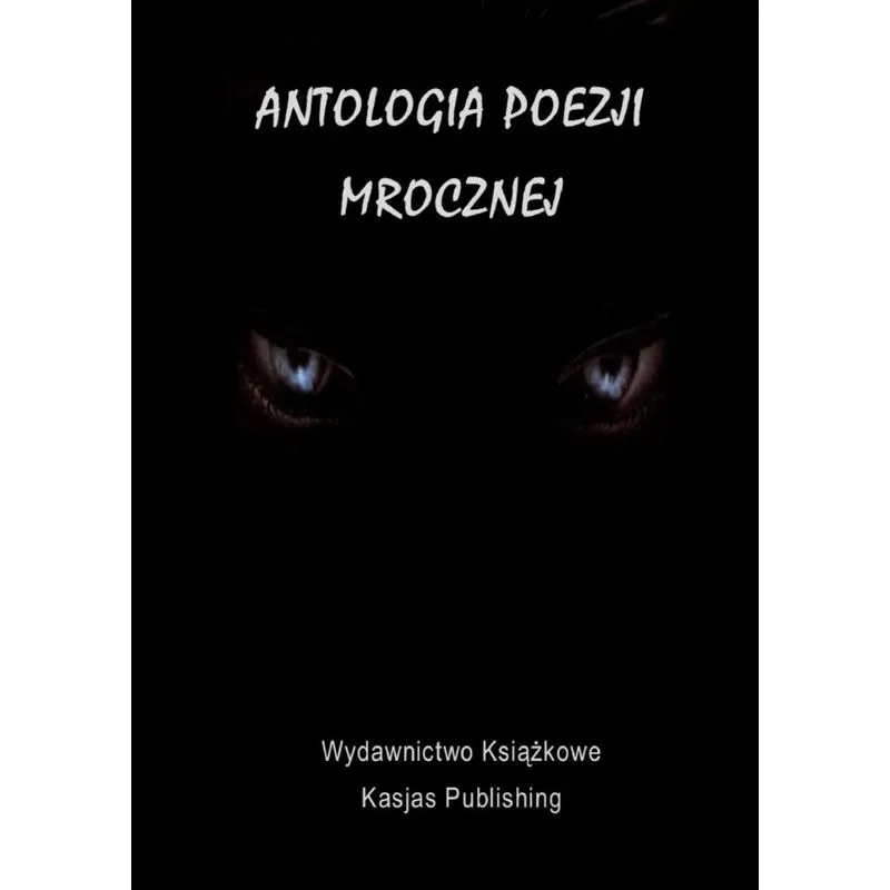 Antologia Poezji Mrocznej