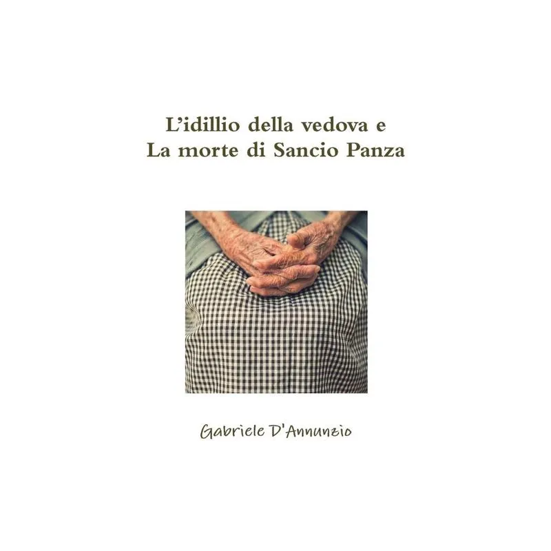 Lidillio della vedova e La morte di Sancio Panza