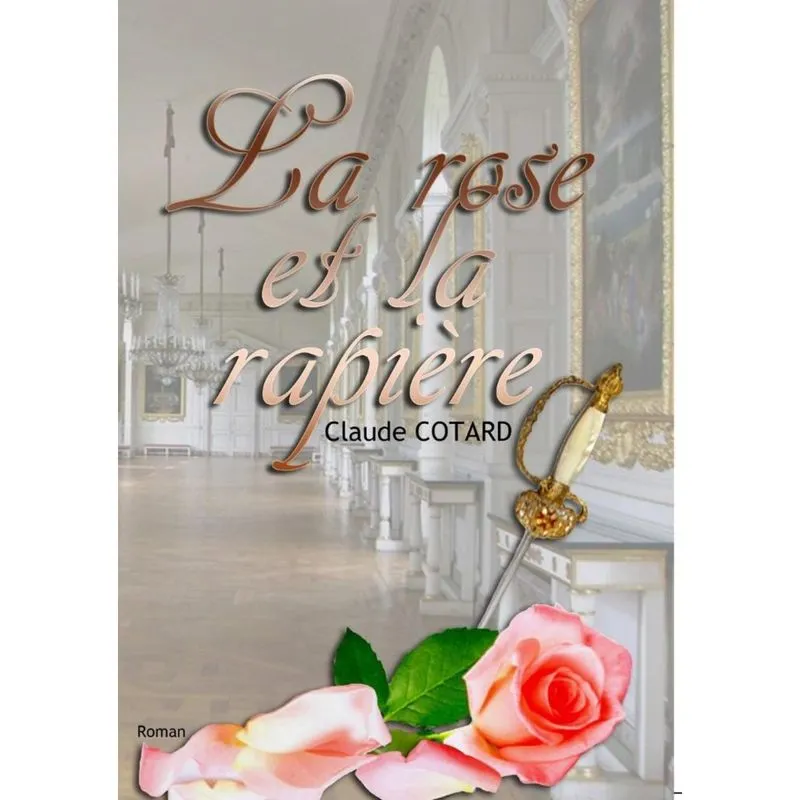 La rose et la rapière