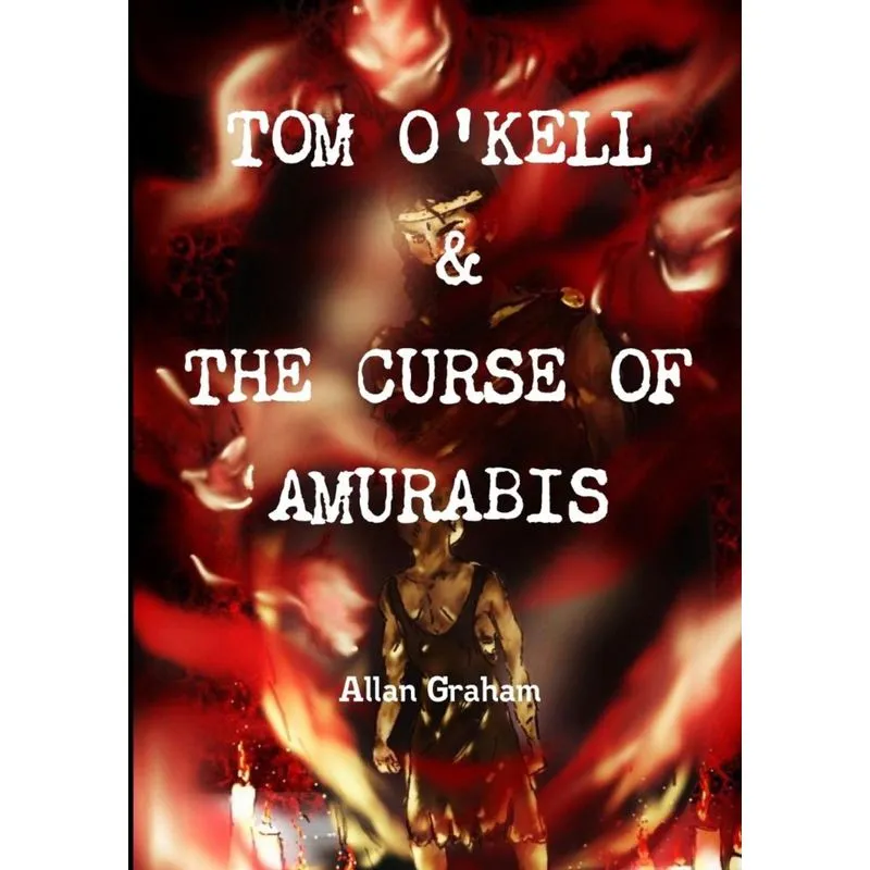 TOM OKELL & THE CURSE OF AMURABIS