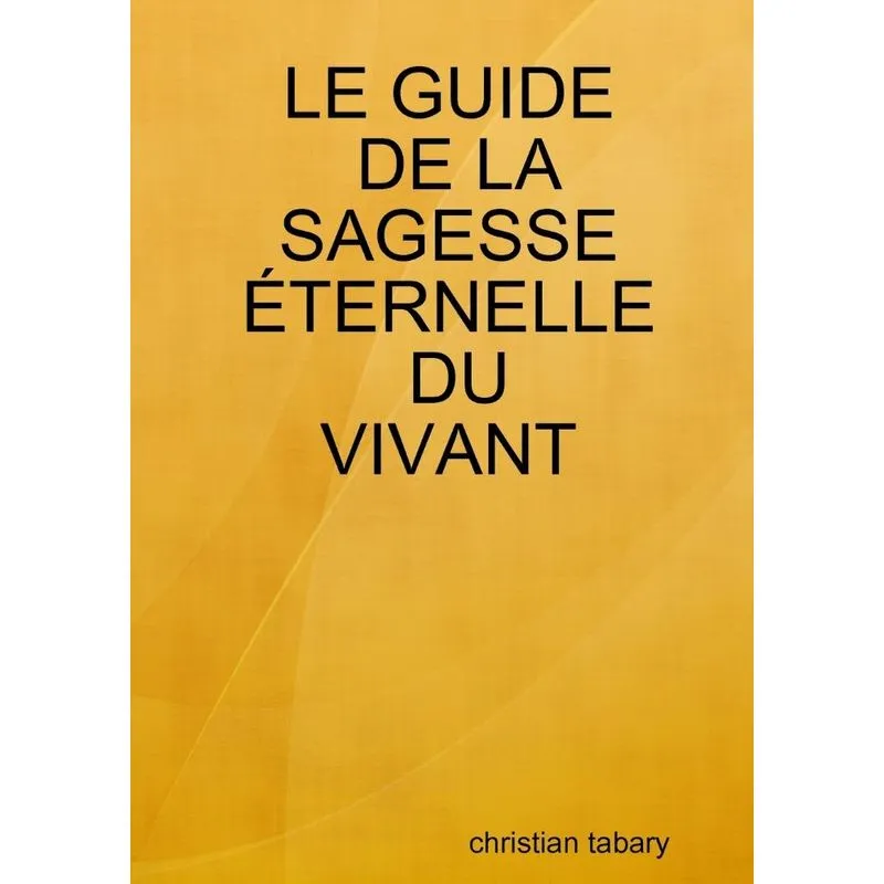 LE GUIDE DE LA SAGESSE ETERNELLE