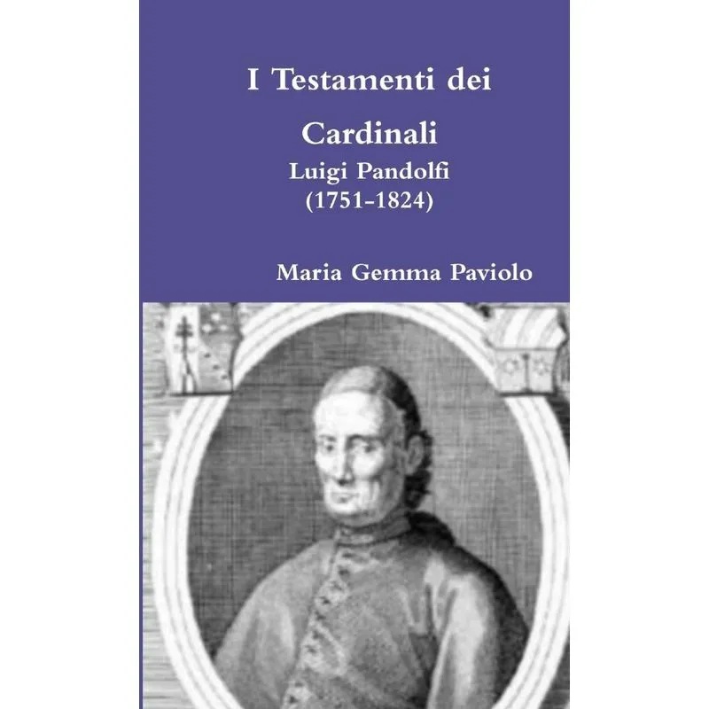 I Testamenti Dei Cardinali