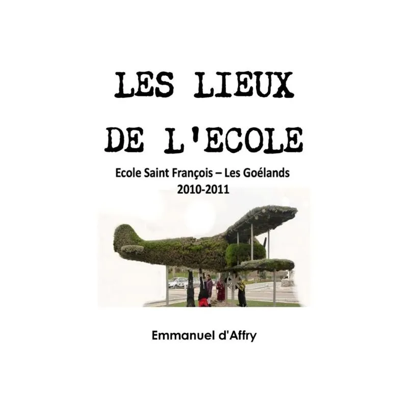 Les lieux de lécole
