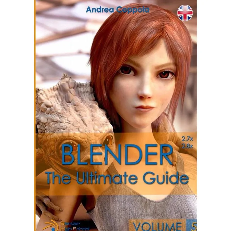 Blender - the ultimate guide - volume 5