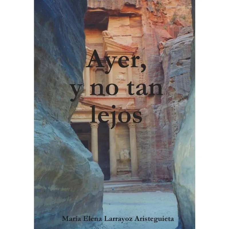 Ayer, y no tan lejos