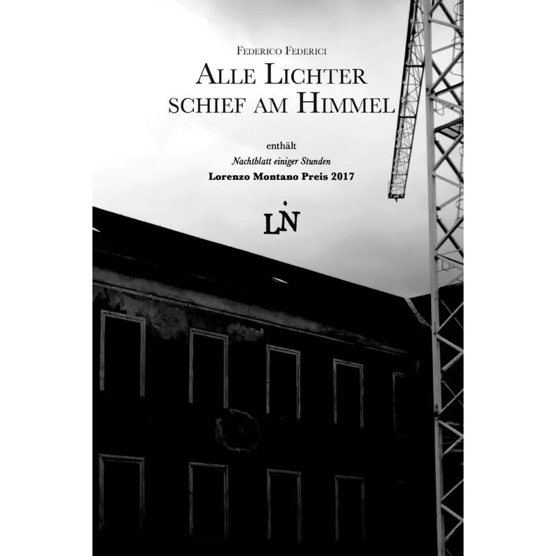 Alle Lichter schief am Himmel